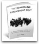 The Remarkable Replacement Army