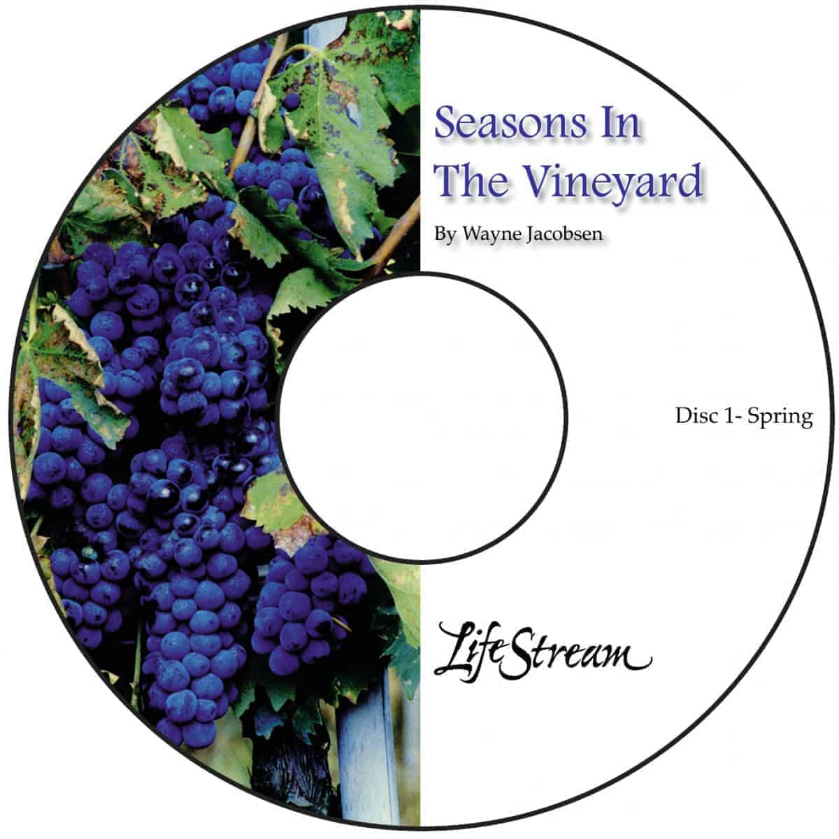 Seasons In The Vineyard [Audio] by Wayne Jacobsen