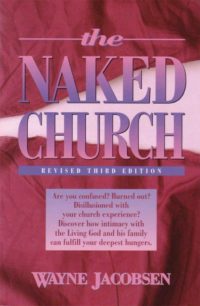 The Naked Church by Wayne Jacobsen