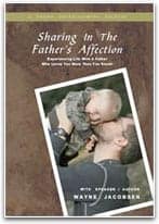 Sharing in the Father's Affection by Wayne Jacobsen