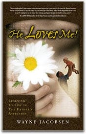 He Loves Me by Wayne Jacobsen