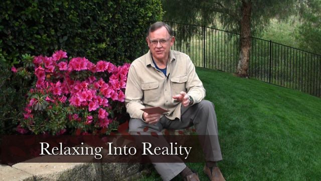 Engage 07: Relaxing Into His Reality