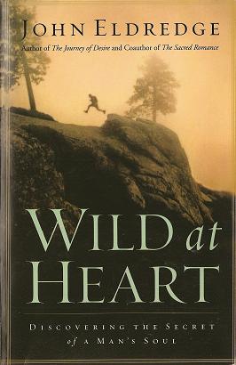 Wild at Heart - John Eldridge