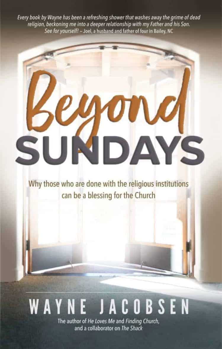 Beyond Sundays by Wayne Jacobsen