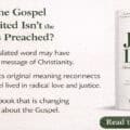 What if we're missing the Gospel Jesus preached?